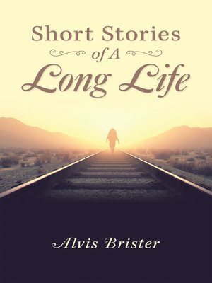 cover image of Short Stories of a Long Life